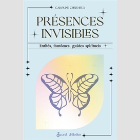 Presences invisibles