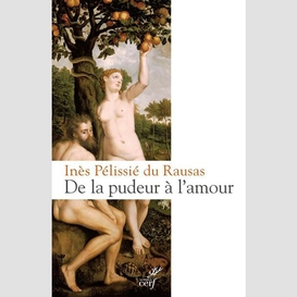 De la pudeur à l'amour