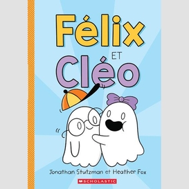 Felix et cleo