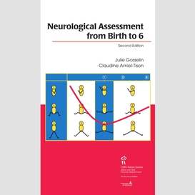 Neurological assessment from birth to 6