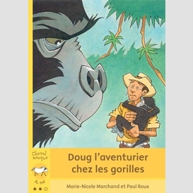 Doug l'aventurier chez les gorilles