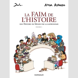 Faim de l'histoire (la) vol.01