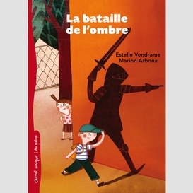 La bataille de l'ombre