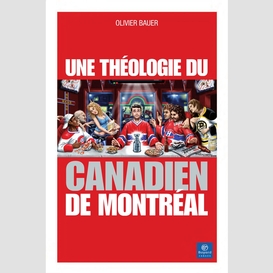 Une théologie du canadien de montréal