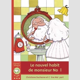 Le nouvel habit de monsieur noël