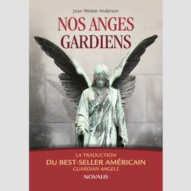 Nos anges gardiens