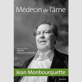 Jean monbourquette, médecin de l'âme