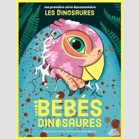 Bebes dinosaures