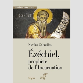 Ezechiel, prophete de l'incarnation