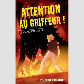 Attention au griffeur