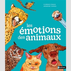 Emotions des animaux (les)