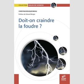 Doit-on craindre la foudre ?