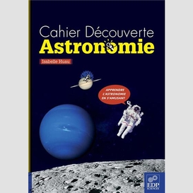 Cahier découverte astronomie