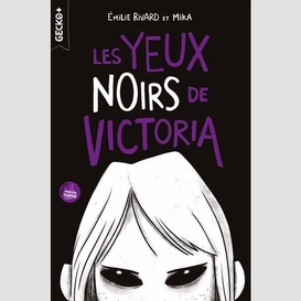 Les yeux noirs de victoria