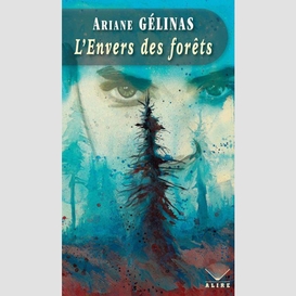 Envers des forêts (l')