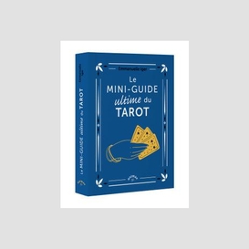 Mini-guide ultime du tarot (le)