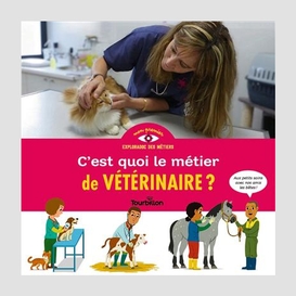 C'est quoi le metier de veterinaire