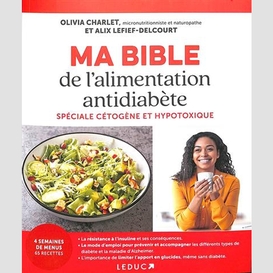 Ma bible de l'alimentation antidiabete