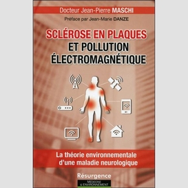 Sclerose en plaques et pollution electro