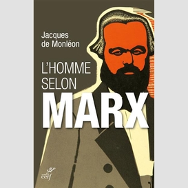 L'homme selon marx