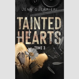 Tainted hearts t.03