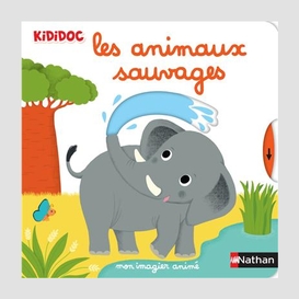 Animaux sauvages (les)