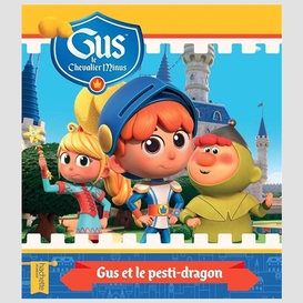 Gus et le pesti-dragon