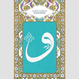 Petit livre du soufisme (le)