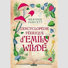 Encyclopedie feerique d'emily wilde