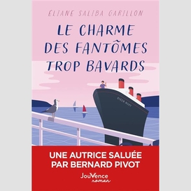 Charme des fantomes trop bavards (le)