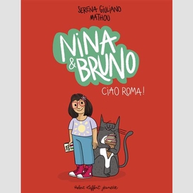 Nina et bruno ciao roma