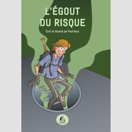 Egout du risque (l')