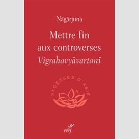 Mettre fin aux controverses - vigrahavyvartan