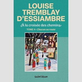 À la croisée des chemins, tome 4