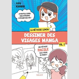 Dessiner des visages manga t.02