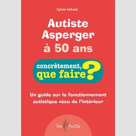 Autiste asperger a 50 ans