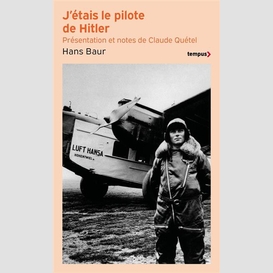 J'etais le pilote de hitler