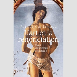 L'art et la renonciation