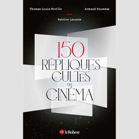 150 repliques cultes du cinema