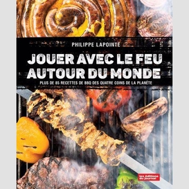 Jouer avec le feu autour du monde