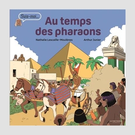 Au temps des pharaons