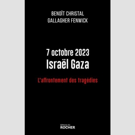 7 octobre 2023 israel gaza
