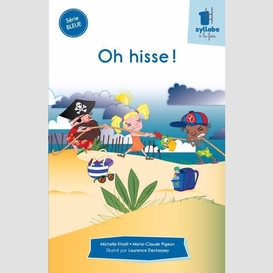 Oh hisse! - série bleue