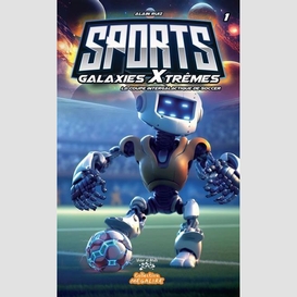 Sports galaxies xtrêmes #1