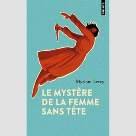 Mystere de la femme sans tete (le)