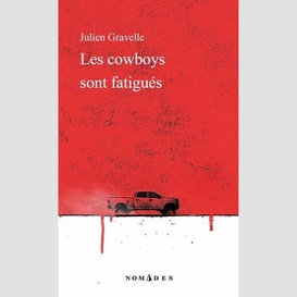 Les cowboys sont fatigués