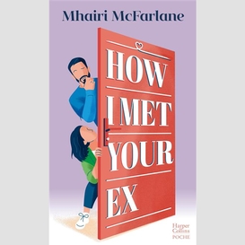 How i met your ex