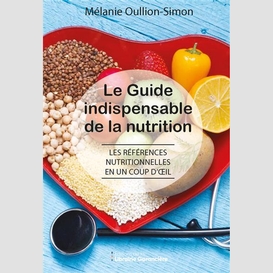 Le guide indispensable de la nutrition