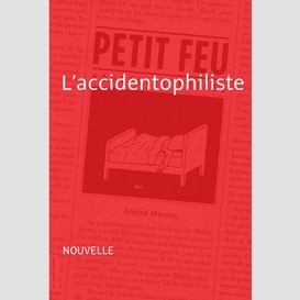 L'accidentophiliste