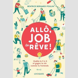 Allô, job de rêve !